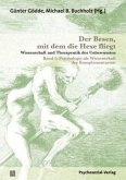 Psychologie als Wissenschaft der Komplementarität / Der Besen, mit dem die Hexe fliegt Bd.1