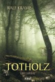 Totholz / Jo Frings Bd.2