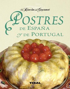 El Rincón Del Gourmet. Postres de España y de Portugal