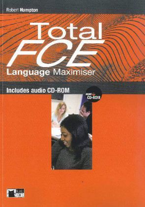 Language Maximiser, w. Audio-CD + CD-ROM / Total FCE Language Maximiser, w. Audio-CD + CD-ROM / Total FCE