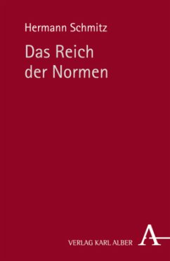 Das Reich der Normen - Schmitz, Hermann