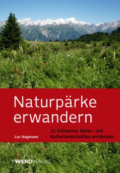 Naturpärke erwandern - Hagmann, Luc