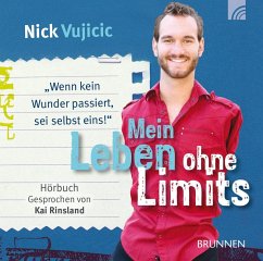 Mein Leben ohne Limits - Vujicic, Nick