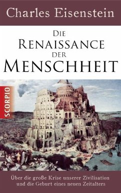 Die Renaissance der Menschheit - Eisenstein, Charles