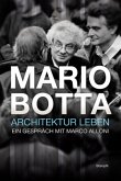 Mario Botta - Architektur leben