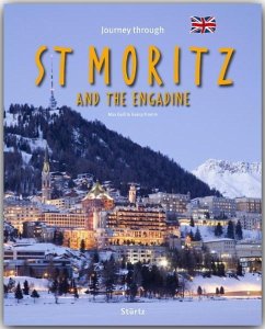 Journey through St. Moritz and the Engadine - Galli, Max; Fromm, Georg