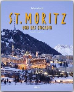 Reise durch St. Moritz und das Engadin - Fromm, Georg