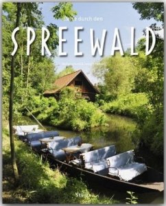 Reise durch den Spreewald - Schwikart, Georg