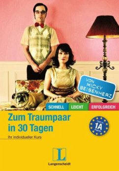 Zum Traumpaar in 30 Tagen - Beisenherz, Micky