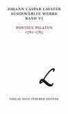 Pontius Pilatus 1782-1785 / Ausgewählte Werke 6