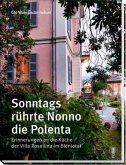 Sonntags rührte Nonno die Polenta