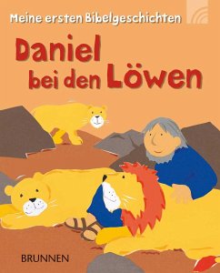 Daniel bei den Löwen - Lois Rock