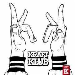 Mit K - Kraftklub