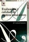 Evaluación y calidad de centros educativos - Casanova, María Antonia