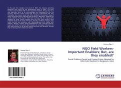 NGO Field Workers-Important Enablers; But, are they enabled? - Raju V., Antony