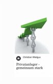 Privatanleger - gemeinsam stark