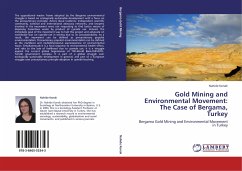 Gold Mining and Environmental Movement: The Case of Bergama, Turkey