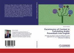 Paramouncy of Context in Translating Arabic Proverbials into English