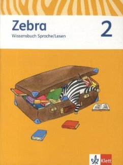 Zebra 2. Wissensbuch Sprache/Lesen 2. Schuljahr. Neubearbeitung