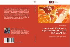 Les effets de l'OMC sur la régionalisation en Asie de l'Est (ASEAN+3) - Syaltout, Mahmud