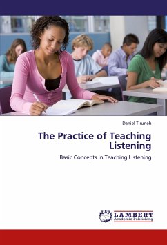 The Practice of Teaching Listening - Tiruneh, Daniel