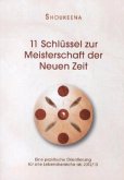 11 Schlüssel zur Meisterschaft der Neuen Zeit