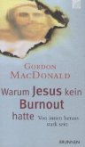 Warum Jesus kein Burnout hatte