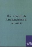 Das Luftschiff als Forschungsmittel in der Arktis