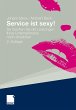 Service ist sexy! - Bild 1