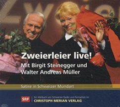 Zweierleier live! - Müller, Walter A.; Steinegger, Birgit