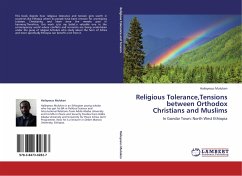 Religious Tolerance,Tensions between Orthodox Christians and Muslims - Muluken, Haileyesus