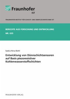 Cover Entwicklung von Dünnschichtsensoren auf Basis piezoresistiver Kohlenwasserstoffschichten.