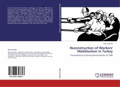 Reconstruction of Workers' Mobilization in Turkey