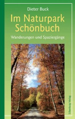Im Naturpark Schönbuch - Buck, Dieter