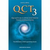 Transformation einfach geschehen lassen, m. DVD / QCT, Quantum Consciousness Transformation Bd.3