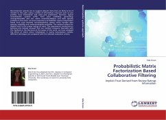 Probabilistic Matrix Factorization Based Collaborative Filtering