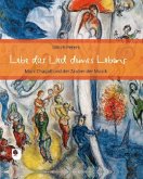 Lebe das Lied deines Lebens - Marc Chagall und der Zauber der Musik