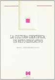 La cultura científica, un reto educativo : evaluación del currículo e innovación de la enseñanza de las ciencias experimentales en la Secundaria Obligatoria