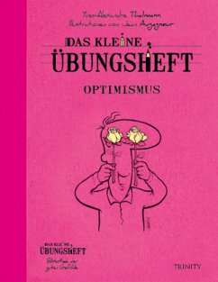 Das kleine Übungsheft - Optimismus - Thalmann, Yves-Alexandre