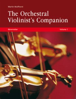 The Orchestral Violinist's Companion, Volume 1 + 2 - Wulfhorst, Martin