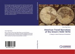 American Travel Narratives of the Orient (1830-1870)
