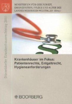Cover Krankenhäuser im Fokus: Patientenrechte, Entgeltrecht, Hygieneanforderungen