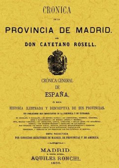 Crónica de la provincia de Madrid - Rosell, Cayetano