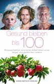 Gesund bleiben bis 100