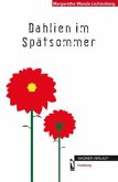 Dahlien im Spätsommer Dahlien im Spätsommer