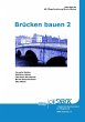 Brücken bauen 2 - Bild 1