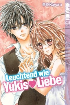 Leuchtend wie Yukis Liebe - Kayoru