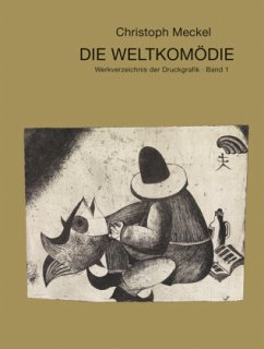 Die Weltkomödie, in 2 Bdn. - Christoph Meckel - Die Weltkomödie