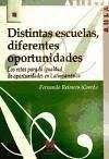 Distintas escuelas, diferentes oportunidades : los retos para la igualdad de oportunidades en Latinoamérica - Reimers, Fernando