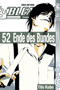 Ende des Bundes / Bleach Bd.52 - Kubo, Tite